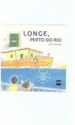 Capa de Longe, perto do rio - Lúcia Hiratsuka