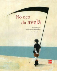 Capa de NO OCO DA AVELÃ - MURIEL MINGAU