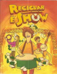 Capa de Reciclar é show - Flavia Maia; Mairah Rocha