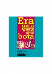 Capa de Era uma vez uma bota - Graça Abreu; Lia Zatz