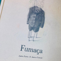 Capa de Fumaça - Antón Fortes; Joanna Concejo