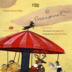 Capa de O carrossel - Rainer Maria Rilke
