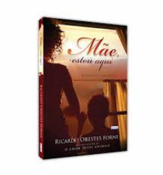 Capa de Mãe, estou aqui - Ricardo Orestes Forni