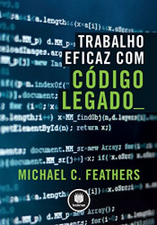 Capa de Trabalho Eficaz com Código Legado - 
