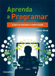 Capa de Aprenda a Programar - Cesar Brod