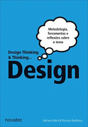 Capa de Design Thinking & Thinking Design - Adriana Melo; Ricardo Abelheira