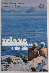 Capa de RELAXE E VIVA FELIZ - NUBIA MACIEL FRANÇA