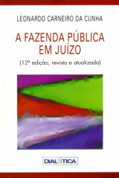 Capa de A fazenda pública em juízo - Leonardo Carneiro da Cunha