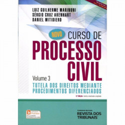 Capa de Novo curso de processo civil volume 3 - Luiz Guilherme Marinoni; Sérgio Cruz Arenhart; Daniel Mitidiero