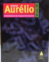 Capa de Novo Aurelio Século XXI - Aurélio Buarque de Holanda Ferreira
