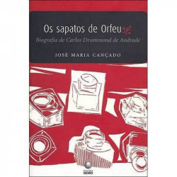Capa de Os sapatos de Orfeu - José Maria Cançado