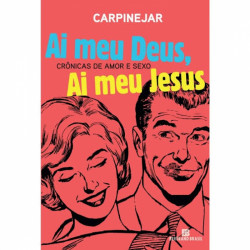 Capa de Ai meu Deus, ai meu Jesus - Fabrício Carpinejar