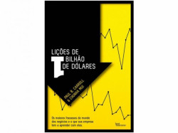 Capa de Lições de um bilhão de dólares - Paul B. Carrol e Chunka Mui
