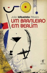 Capa de Um brasileiro em Berlim - João Ubaldo Ribeiro