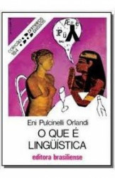 Capa de O que é linguística? - Eni Pulcinelli Orlandi