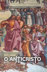 Capa de O Anticristo - Monsenhor Augustin Lémann
