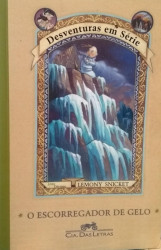 Capa de O escorregador de gelo - Lemony Snicket
