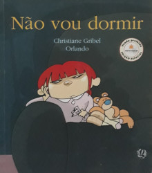Capa de Não Vou Dormir - Christiane Gribel