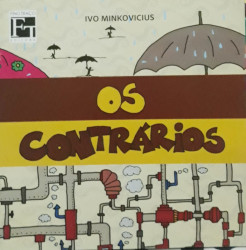 Capa de Os Contrários - Ivo Minkovicius