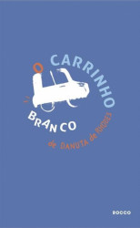 Capa de O carrinho branco - Danuta de Rhodes