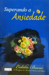 Capa de Superando a Ansiedade - Eulália Bueno