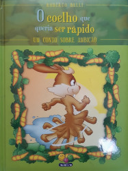 Capa de O Coelho que Queria ser Rápido - Roberto Nelli