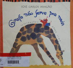 Capa de Girafa Não Serve Pra Nada - José Carlos Aragão