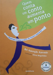 Capa de Quem conta um conto aumenta um ponto - Bel Assunção Azevedo