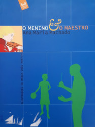 Capa de O menino e o maestro - Ana Maria Machado