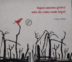 Capa de Aquecimento Global Não Rima com Legal - César Obeid