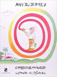 Capa de O fazedor de amanhecer - Manoel de Barros