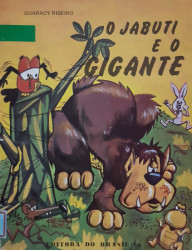 Capa de O Jabuti e o Gigante - Guaracy Ribeiro