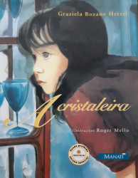 Capa de A cristaleira - Graziela Bozano Hetzel