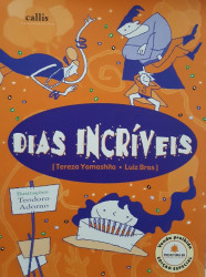 Capa de Dias incríveis - Tereza Yamashita; Luiz Bras