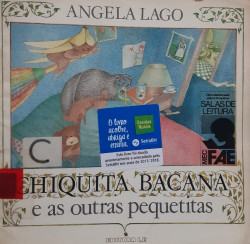 Capa de Chiquita Bacana e as outras pequetitas - Angela Lago