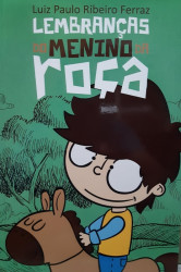 Capa de Lembranças do Menino da Roça - Luiz Paulo Ribeiro Ferraz