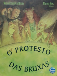 Capa de O Protesto das Bruxas - Maria Elaine Cambraia