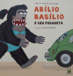 Capa de Abílio Basílio e seu Fusqueta - Maria Amália Camargo