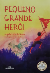 Capa de Pequeno Grande Heroi - Angela Leite de Souza