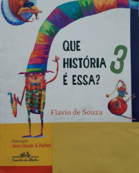 Capa de Que História é Essa? 3 - Flavio de Souza