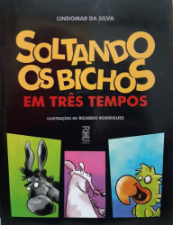 Capa de Soltando os Bichos em Três Tempos - Lindomar da Silva
