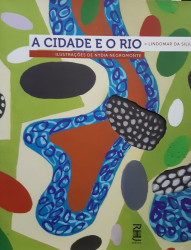 Capa de A Cidade e o Rio - Lindomar da Silva