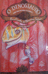 Capa de O dinossauro - Leo Cunha; Marcus Tafuri