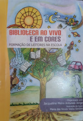 Capa de Biblioteca ao Vivo e em Cores - Jacqueline Meire Antunes Jorge Organização