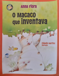 Capa de O Macaco Que Inventava - Anna Flora