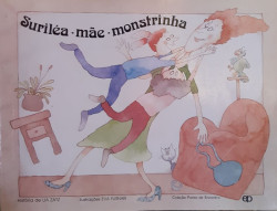 Capa de Suriléa - mãe - monstrinha - Lia Zatz