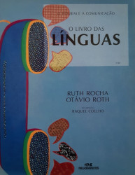 Capa de O livro das línguas - Ruth Rocha; Otávio Roth