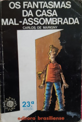 Capa de Os Fantasmas da Casa Mal-Assombrada - Carlos de Maigny