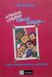 Capa de De Menina a Mulher - Cinco Coisas... - Drica Pinotti