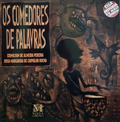 Capa de Os Comedores de Palavras - Edimilson de A. Pereira e Rosa M. Carvalho Rocha